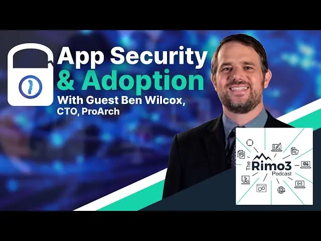 Image for Application Security and Adoption with Ben Wilcox of ProArch